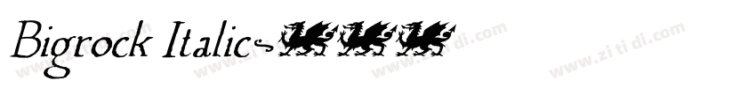 Bigrock Italic字体转换